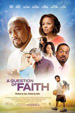 Watch A Question of Faith 5movies