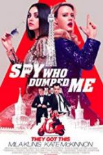 Watch The Spy Who Dumped Me 5movies