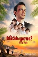 Watch The Other Side of Heaven 2: Fire of Faith 5movies