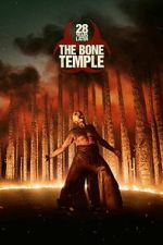 28 Years Later: The Bone Temple 5movies