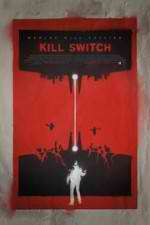 Watch Kill Switch 5movies