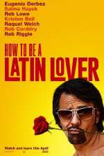 Watch How to Be a Latin Lover 5movies