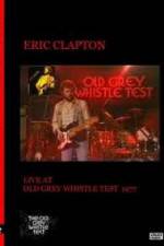 Watch Eric Clapton: BBC TV Special - Old Grey Whistle Test 5movies