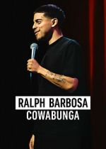 Watch Ralph Barbosa: Cowabunga 5movies