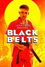 Watch Black Belts (Short 2023) 5movies