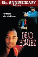 Watch Dead Homiez 5movies