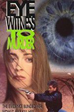 Watch Eyewitness to Murder 5movies