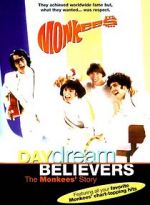 Watch Daydream Believers: The Monkees\' Story 5movies