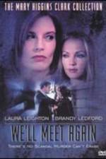 Watch We'll Meet Again 5movies