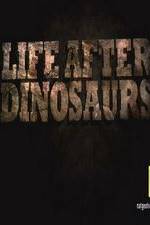 Watch Life After Dinosaurs 5movies