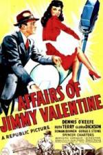 Watch The Affairs of Jimmy Valentine 5movies