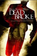 Watch Dead Broke 5movies