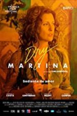 Watch Dry Martina 5movies