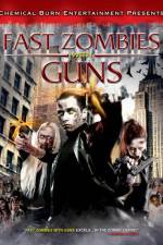 Watch Fast Zombies with Guns 5movies