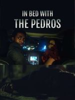 Watch In Bed with the Pedros 5movies