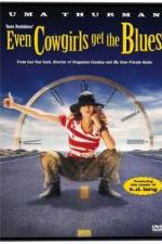 Watch Even Cowgirls Get the Blues 5movies