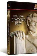Watch Stealing Lincoln's Body 5movies