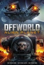 Watch Offworld: Alien Planet 5movies