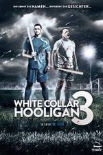 Watch White Collar Hooligan 3 5movies