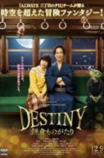 Watch Destiny: The Tale of Kamakura 5movies
