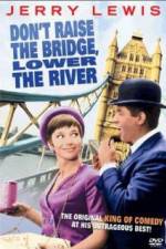 Watch Don't Raise the Bridge Lower the River 5movies