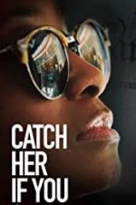 Watch Catch Her if You Can 5movies