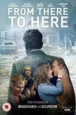 Watch From There to Here 5movies