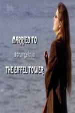 Watch Married to the Eiffel Tower 5movies