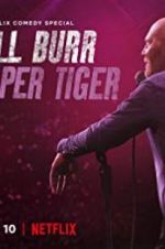 Watch Bill Burr: Paper Tiger 5movies