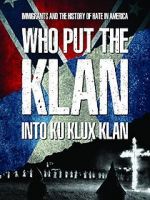 Watch Who Put the Klan Into Ku Klux Klan 5movies