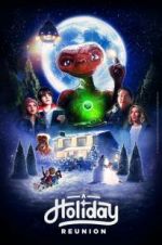 Watch E.T.: A Holiday Reunion 5movies