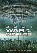 Watch The War of the Worlds 2021 5movies