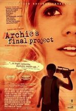 Watch Archie\'s Final Project 5movies