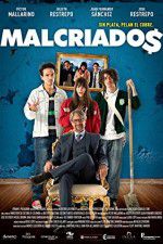 Watch Malcriados 5movies