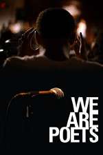 Watch We Are Poets 5movies
