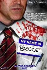 Watch My Name Is Bruce 5movies
