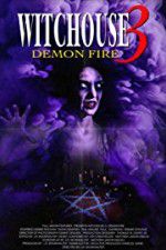 Watch Witchouse 3: Demon Fire 5movies