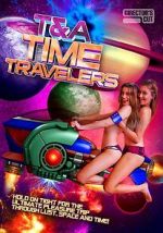 Watch T&A Time Travelers 5movies