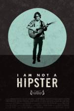 Watch I Am Not a Hipster 5movies