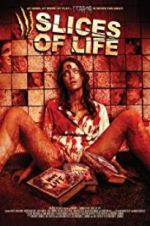 Watch III Slices of Life 5movies