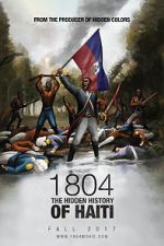 Watch 1804: The Hidden History of Haiti 5movies