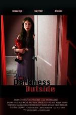 Watch The Darkness Outside 5movies