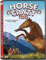Watch Horse Crazy 2: The Legend of Grizzly Mountain 5movies