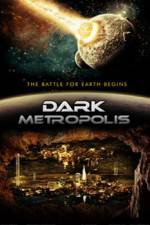 Watch Dark Metropolis 5movies