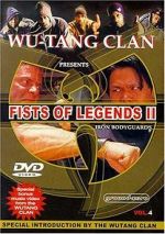 Watch Fist of Legends 2: Iron Bodyguards 5movies