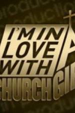 Watch I'm in Love with a Church Girl 5movies