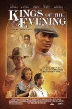 Watch Kings of the Evening 5movies