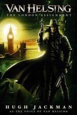 Watch Van Helsing: The London Assignment 5movies