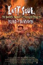 Watch Lost Soul: The Doomed Journey of Richard Stanley's Island of Dr. Moreau 5movies