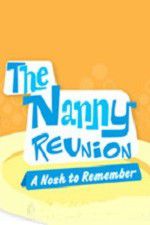Watch The Nanny Reunion: A Nosh to Remember 5movies